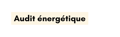 Audit énergétique